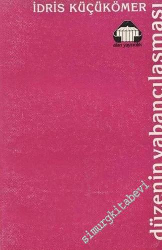 Düzenin Yabancılaşması: Batılılaşma -        1989