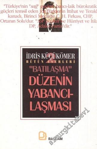 Düzenin Yabancılaşması: Batılılaşma -        1994