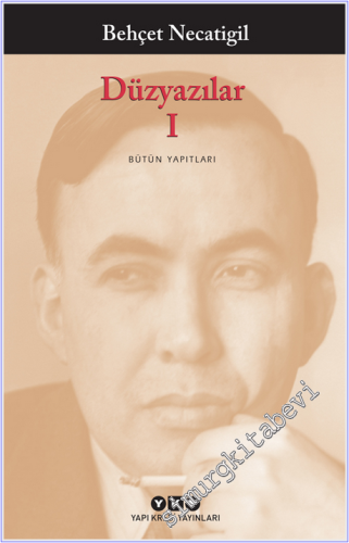 Düzyazılar - 1 - Bütün Yapıtları -