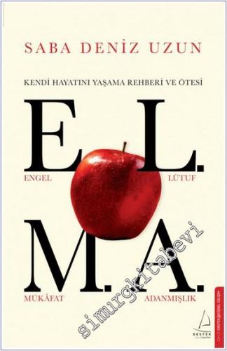 E.L.M.A. - Kendi Hayatını Yaşama Rehberi ve Ötesi -        2024
