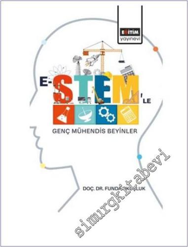 E-Stem'le Genç Mühendis Beyinler -        2025