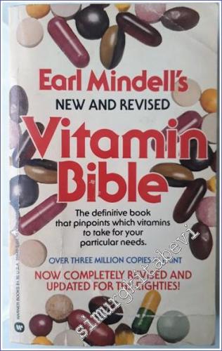 Earl Mindell's New and Revised Vitamin Bible : The Definitive Book Tha