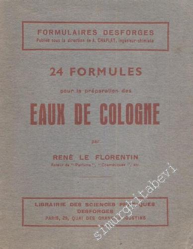 Eaux de Cologne: 24 Formules -