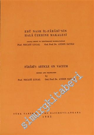 Ebu Nasr il - Farabi'nin Halâ Üzerine Makalesi -        1985