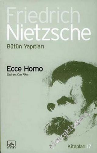 Ecce Homo (Kişi Nasıl Kendisi Olur)