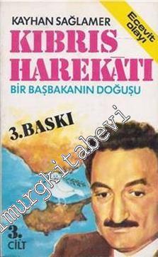 Ecevit Olayı: Bir Başbakanın Doğuşu 3: Kıbrıs Harekatı -