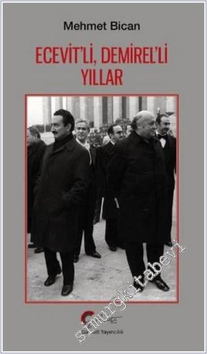 Ecevit'li, Demirel'li Yıllar -        2025