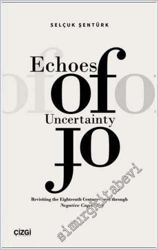Echoes of Uncertainty : Revisiting the Eighteenth Century Novel through Negative Capability - 2024