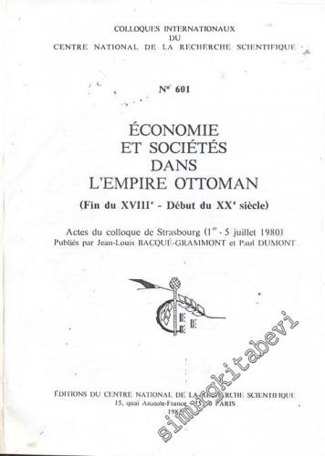 Économie et Sociétés dans L'Empire Ottoman ( Fin du XVIII - Début du X