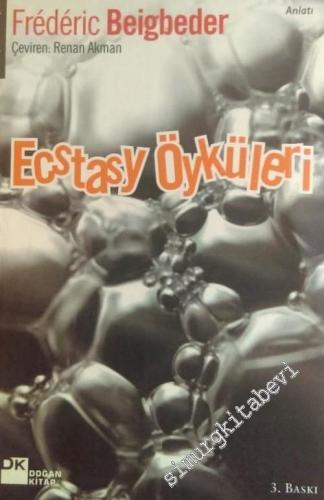 Ecstasy Öyküleri -        2002