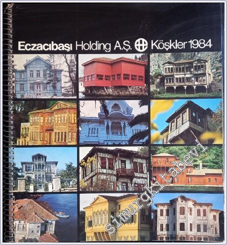 Eczacıbaşı Fotoğraf Yıllığı 1984: Köşkler -        1984