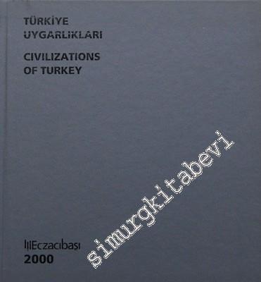 Eczacıbaşı Fotoğraf Yıllığı 2000: Anadolu Uygarlıkları = Civilizations