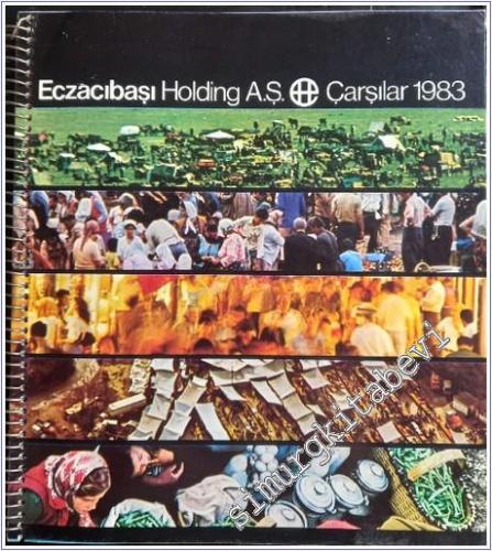 Eczacıbaşı İlaç Fabrikası Fotoğraf Yıllığı 1983 : Çarşılar -        1983