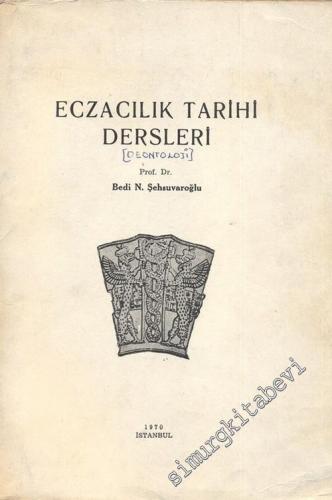 Eczacılık Tarihi Dersleri