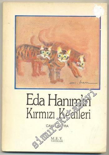 Eda Hanım'ın Kırmızı Kedileri ( Bodrum Masalları ) İMZALI -