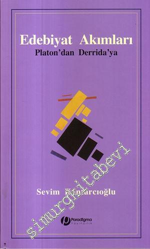 Edebiyat Akımları: Platon'dan Derrida'ya