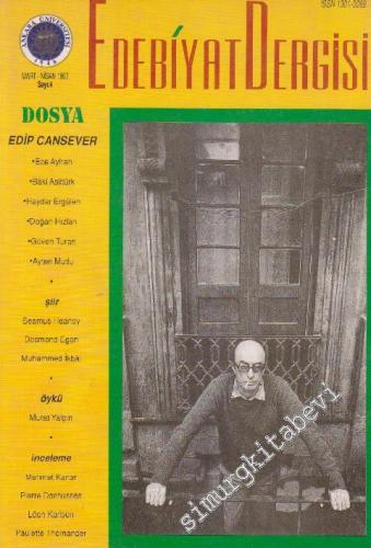 Edebiyat Dergisi - Dosya: Edip Cansever - Sayı: 4      Mart - Nisan