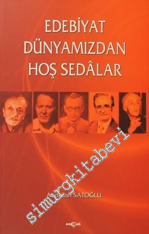 Edebiyat Dünyamızdan Hoş Sedalar -