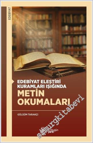 Edebiyat Eleştiri Kuramları Işığında Metin Okumaları -        2025
