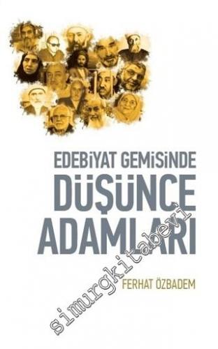 Edebiyat Gemisinde Düşünce Adamları -