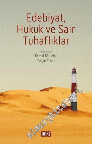 Edebiyat, Hukuk ve Sair Tuhaflıklar -