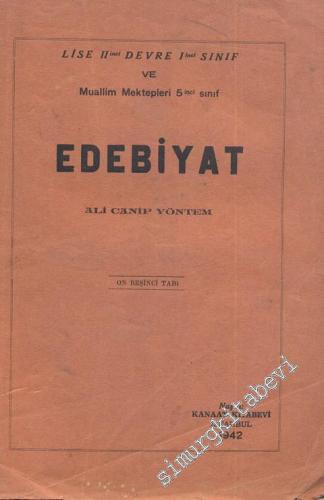 Edebiyat: Lise 2. Devre 1. Sınıf ve Muallim Mektepleri 5. Sınıf -