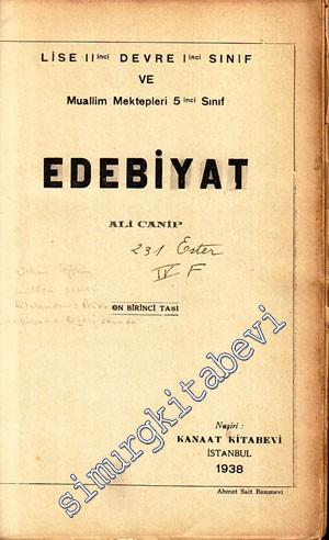 Edebiyat : Lise 2'nci Devre 1'inci  Sınıf ve Muallim Mektepleri 5'inci Sınıf -