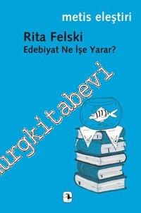 Edebiyat Ne İşe Yarar ? -