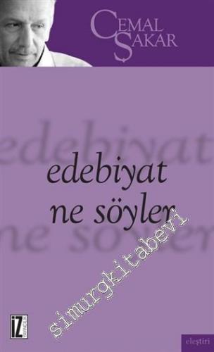 Edebiyat Ne Söyler -