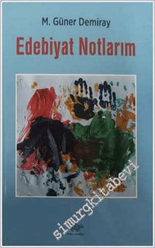 Edebiyat Notlarım -       Haziran 2024