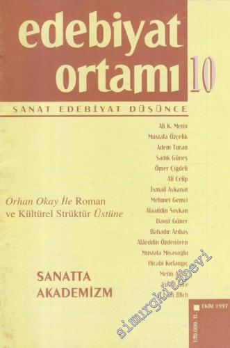 Edebiyat Ortamı Sanat Edebiyat Düşünce Dergisi, Dosya: Sanatta Akademizm -        1997