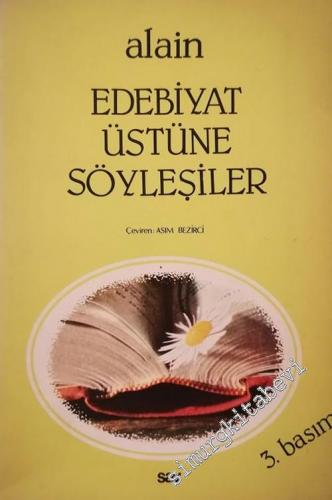 Edebiyat Üstüne Söyleşiler -        1985