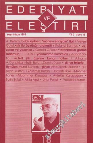 Edebiyat ve Eleştiri: Aylık Edebiyat Dergisi  - Sayı: 18    3  Mart - Nisan