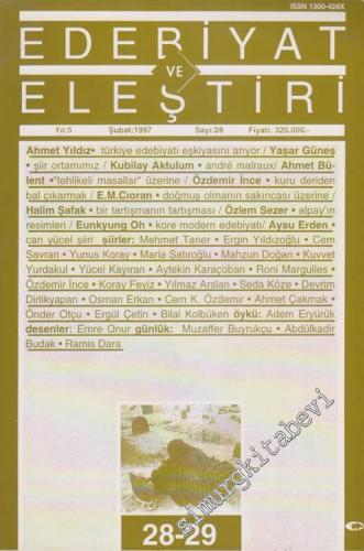 Edebiyat ve Eleştiri: Aylık Edebiyat Dergisi  - Sayı: 28 - 29    5  Kasım - Aralık - Ocak - Şubat