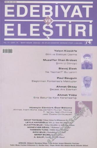 Edebiyat ve Eleştiri: İki Aylık Edebiyat Dergisi - Sayı: 74    11  Mart - Nisan