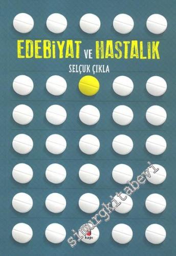 Edebiyat ve Hastalık -