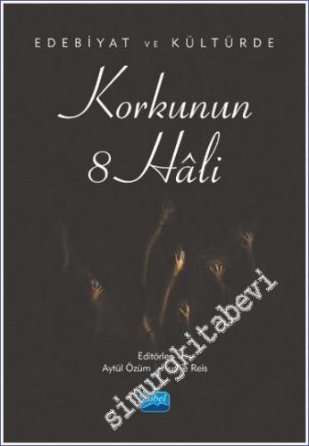 Edebiyat ve Kültürde Korkunun 8 Hali -        2023