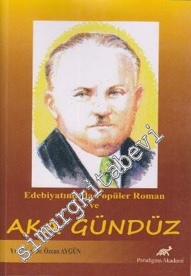 Edebiyatımızda Popüler Roman ve Aka Gündüz -