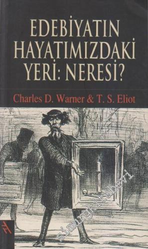 Edebiyatın Hayatımızdaki Yeri: Neresi ? -