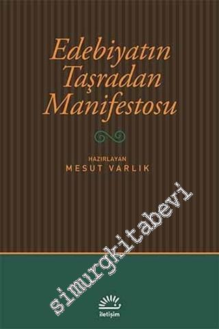 Edebiyatın Taşradan Manifestosu -