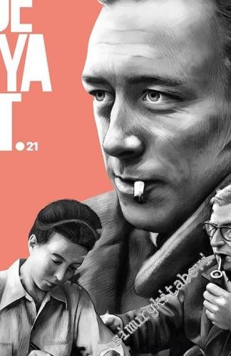 Edebiyatist Dergisi - Dosya: Albert Camus, Jean-Paul Sartre ve Simon de Beauvoir - Sayı: 21      Ocak - Şubat