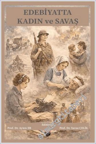 Edebiyatta Kadın ve Savaş - 2026