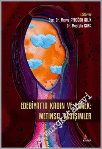 Edebiyatta Kadin ve Yemek: Metinsel Kesişimler -        2024