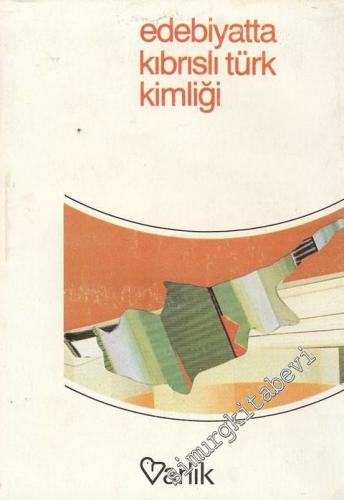 Edebiyatta Kıbrıslı Türk Kimliği  -