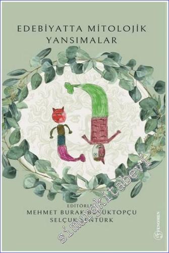 Edebiyatta Mitolojik Yansımalar -        2024