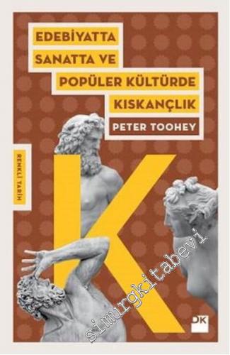 Edebiyatta, Sanatta ve Popüler Kültürde Kıskançlık -