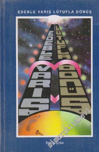 Edeble Varış Lütufla Dönüş -