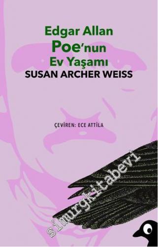 Edgar Allan Poe'nun Ev Yaşamı -