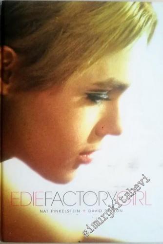 Edie Factory Girl CİLTLİ -        2006