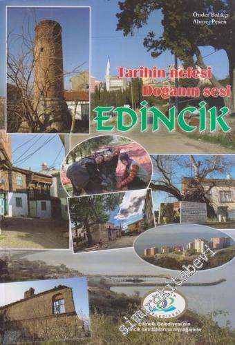 Edincik : Tarihin Nefesi Doğanın Sesi -        2012